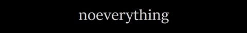 noeverything_banner